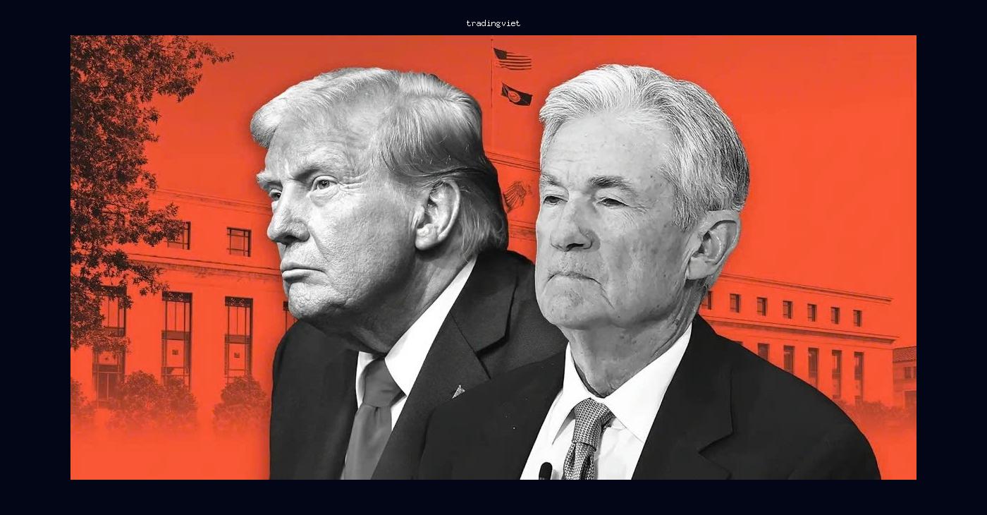 Tin tức cập nhật: Trump gia tăng xung đột với FED về lãi suất, cáo buộc Powell "chơi trò chính trị"